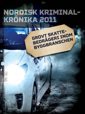 cover image of Grovt skattebedrägeri inom byggbranschen